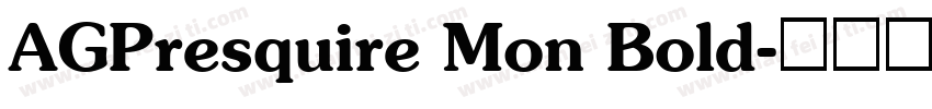 AGPresquire Mon Bold字体转换